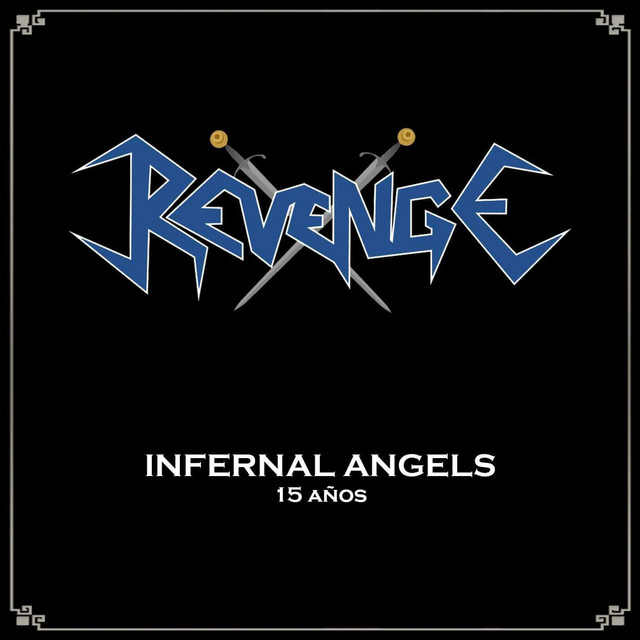 REVENGE (Colombia) / Infernal Angels (1stデモCDの15周年記念盤！)