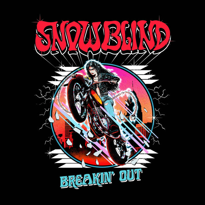 SNOWBLIND / Breakin' Out