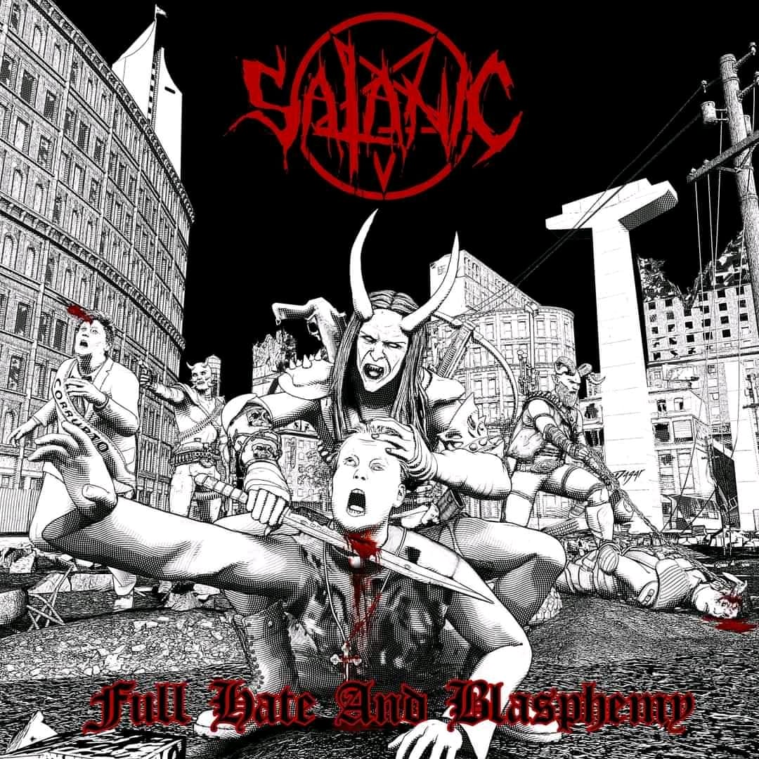 SATANIC / Full Hate and Blasphemy