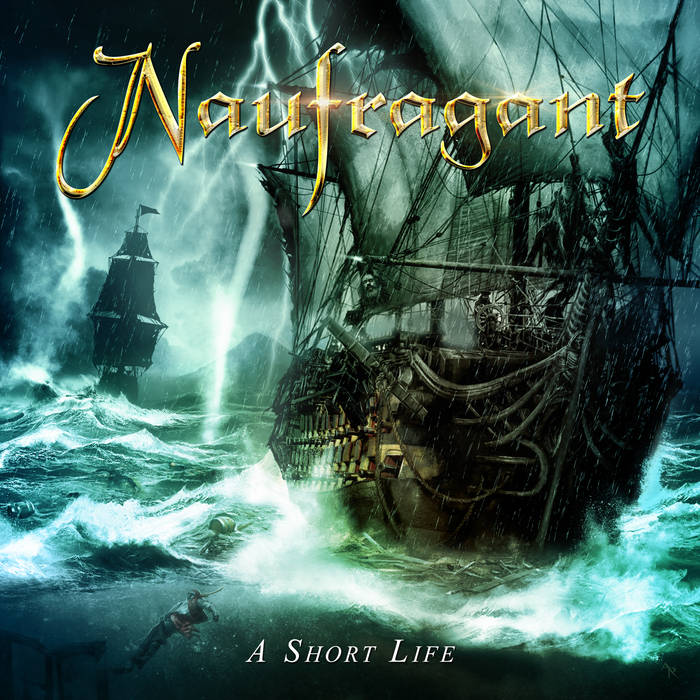 NAUFRAGANT / A Short Life (ex-SKULL & BONESj