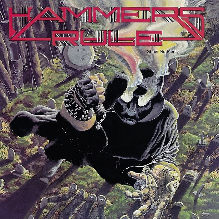 HAMMERS RULE / Show No Mercy + 2 (2022 reissue)