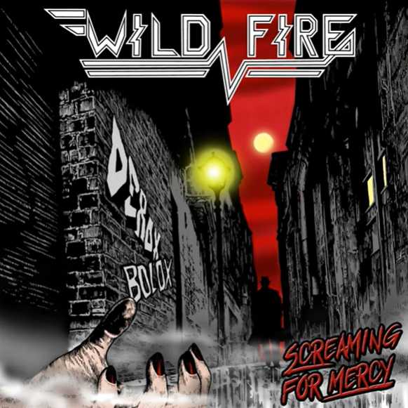 WILD FIRE / Screaming for Mercy (papersleeve)