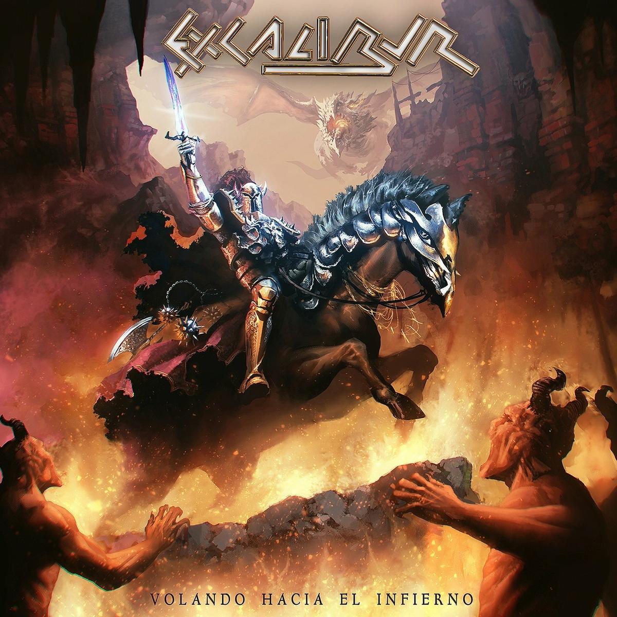 EXCALIBUR / Volando Hacia el Infierno (NEW!!)