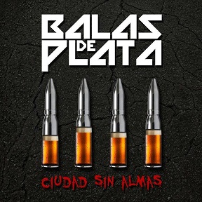 BALAS DE PLATA / Ciudad sin almas (DESTRAL̑Ogohj