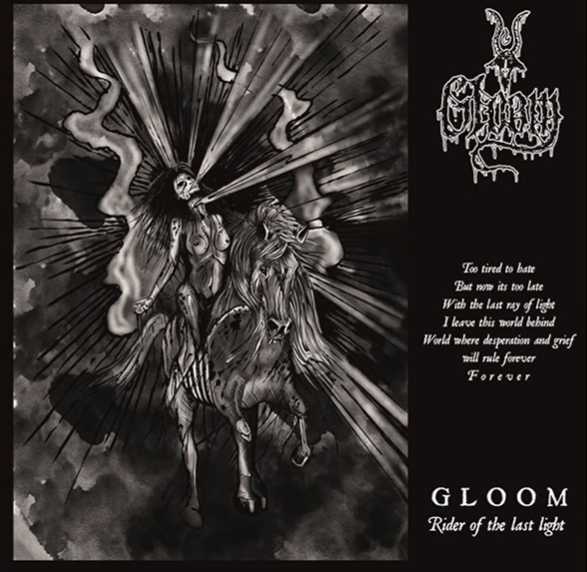 GLOOM (finland)/ Rider of the Last Light