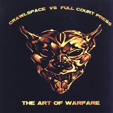 CRAWLSPACE/FULL COURT PRESS / wThe Art of Warfarex(split/digi) (Áj