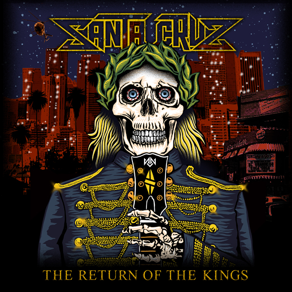 SANTA CRUZ / The Return of the Kings@iNEW!!)
