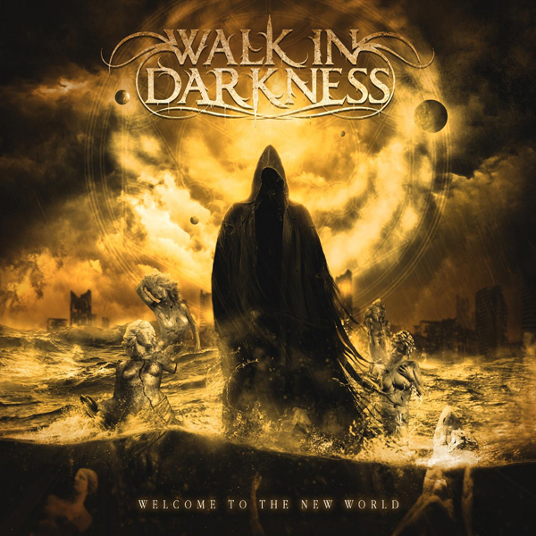 WALK IN DARKNESS / Welcome to the New World@i2022 reissue)