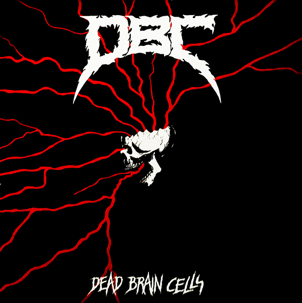 DEAD BRAIN CELLSiDBC)/ Dead Brain Cells (slip/2021 reissue)