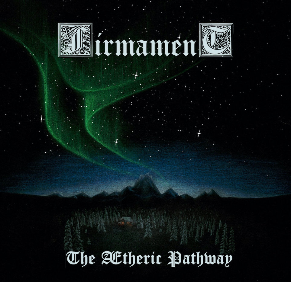 FIRMAMENT / The Aetheric Pathway (digi)
