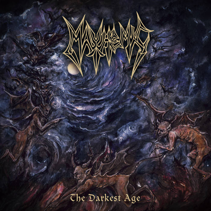 MAYHEMIC / The Darkest Age