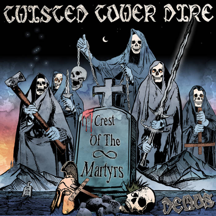 TWISTED TOWER DIRE / Crest of the Martyrs Demos