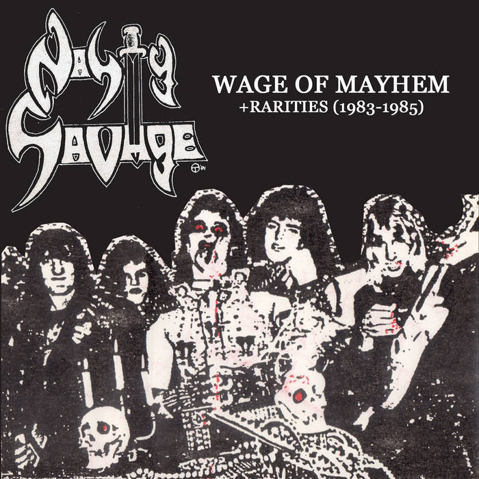 NASTY SAVAGE / Wage of Mayhem