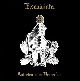 EISENWINTER / Antreten zum Verrecken