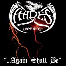 HADES / ...Again Shall Be