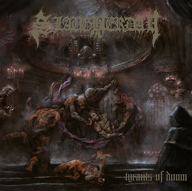 SLAUGHTERDAY / Tyrants of Doom (NEW!)