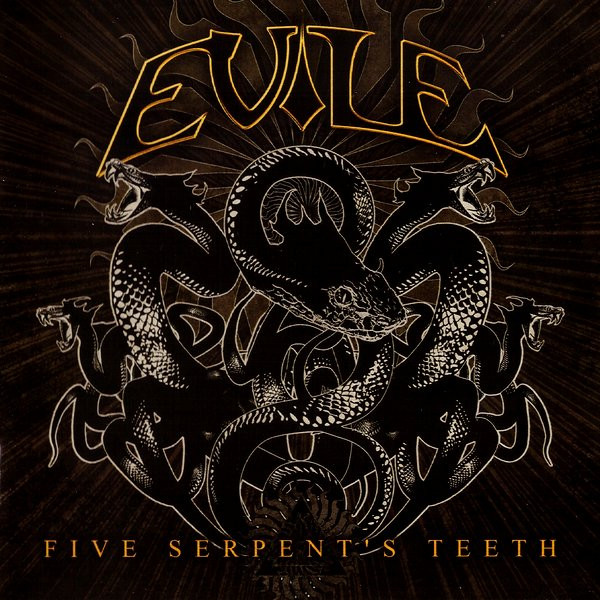 EVILE / Five Serpentfs Teeth (Áj