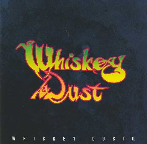 WHISKEY DUST / Whiskey Dust U (TFMTC tHgIj