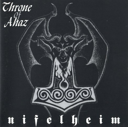 THRONE OF AHAZ / Nifelheim (1995) + demos (digi/reissue) 