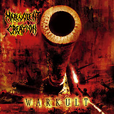  MALEVOLENT CREATION / Warkult (2022 reissue)