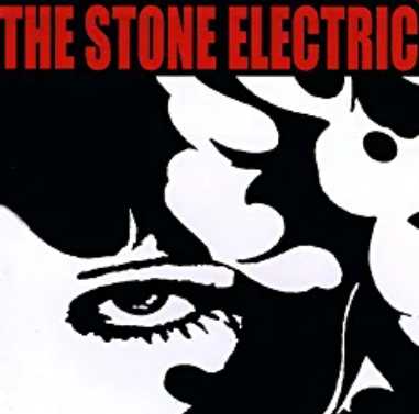 THE STONE ELECTRIC / The Stone Electric (2022 reissue)
