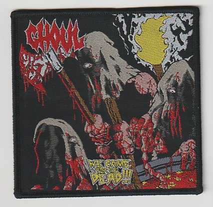 GHOUL / We Came for the Dead (SP)