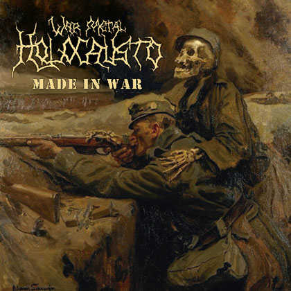 HOLOCAUSTO / Made in War (NEW)