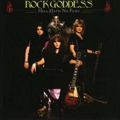 ROCK GODDESS / Hell Hath No Fury (2018 reissue)