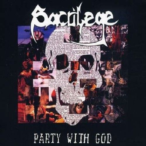 SACRILEGE BC / Party with God + DEMO 1985 (2022 reissue)