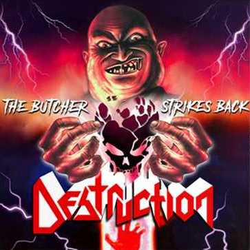 DESTRUCTION / The Butcher Strikes Back (1999 DEMO) + 9