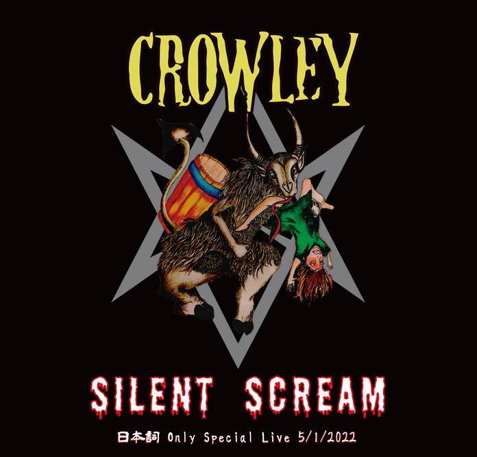 CROWLEY / SILENT SCREAM〜日本詩 Only Special Live 5/1/2022 (CD) 特典：ステッカー