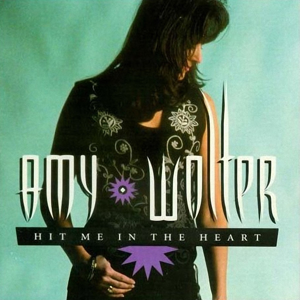 AMY WOLTER / Hit Me In The Heart ()