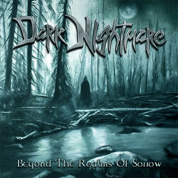 DARK NIGHTMARE / Beyond The Realms Of Sorrow