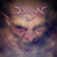 DAGON / Paranormal Ichthyology (Áj