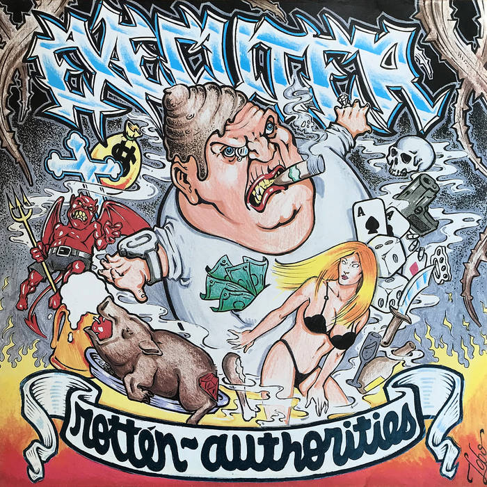 EXECUTER / Rotten Authorities (2021 reissue)