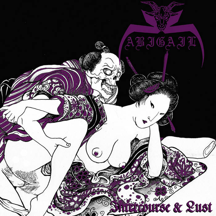 ABIGAIL / Intercourse & Lust + 1st demo (2020 reissue)