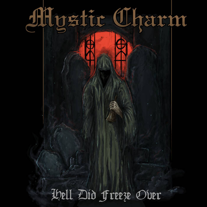 MYSTIC CHARM / Hell Did Freeze Over + Lost Empire 1993 Full Session EP