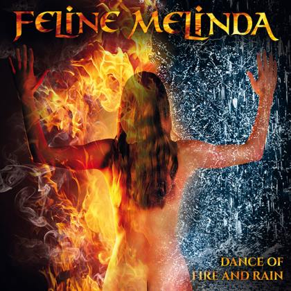 FELINE MELINDA / Dance Of Fire And Rain (XsɂȂA3rdI)