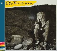 OLE / This Ole Town (1987) (WPE2022 reissue/}X^[jOle Evenrude4th\I