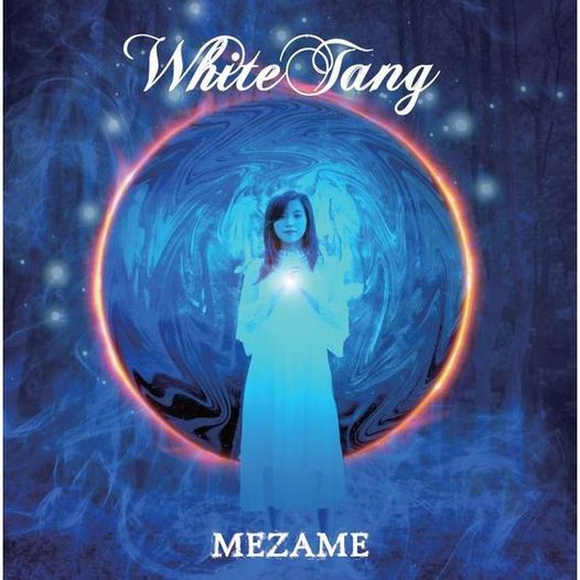 WHITE TANG / Mezame ( Vo HR Ij