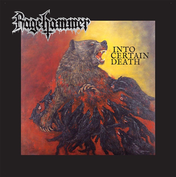 RAGEHAMMER / Into Certain Death