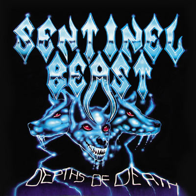 SENTINEL BEAST / Depths of Death (2021 reissue)