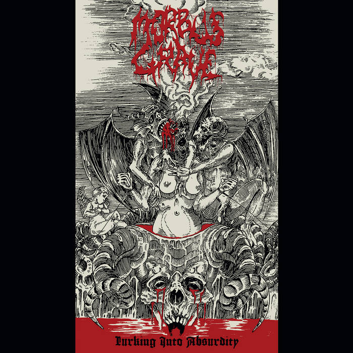 MORBUS GRAVE / Lurking Into Absurdity