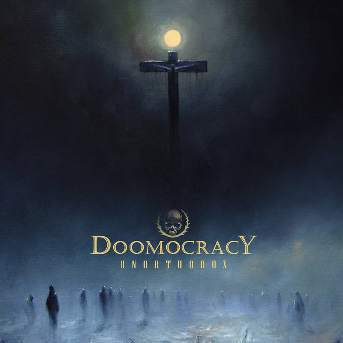 DOOMOCRACY / Unorthodox (NEW !)