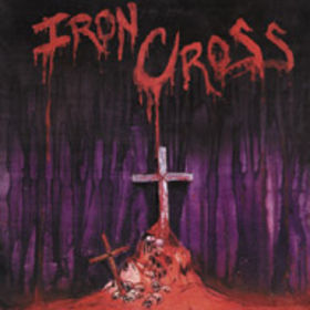 IRON CROSS / Iron Cross@i2021 reissue)