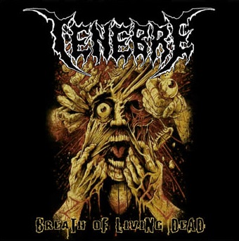 TENEBRE / Breath of Living Dead