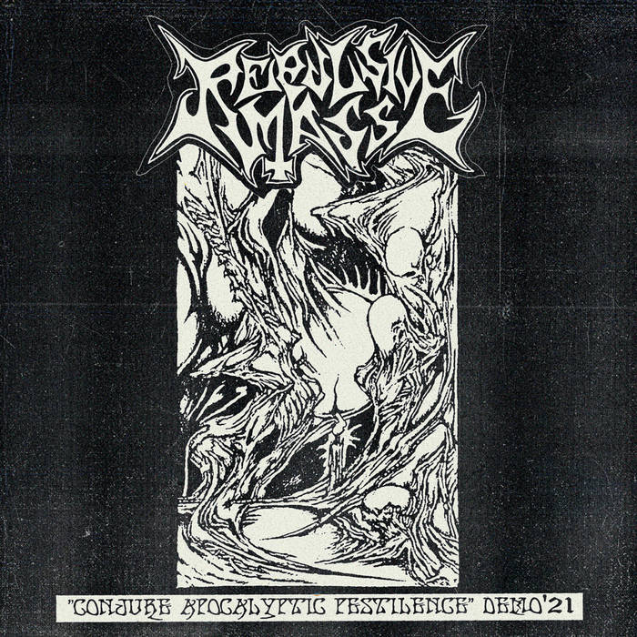 REPULSIVE MASS / Conjure Apocalyptic Pestilence