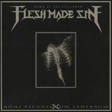 FLESH MADE SIN / Dawn of the Stillborn + 9 (ressue)