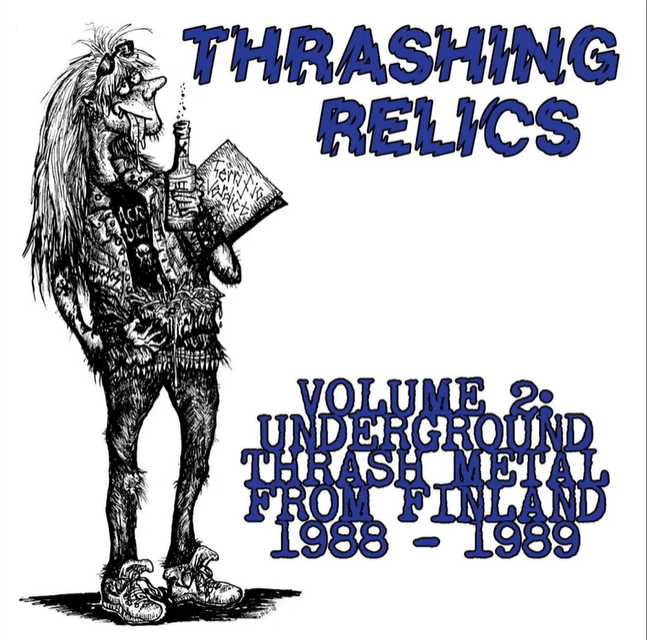 V.A / Thrashing Relics Volume 2FUnderground Thrash Metal from Finland 1988-1989
