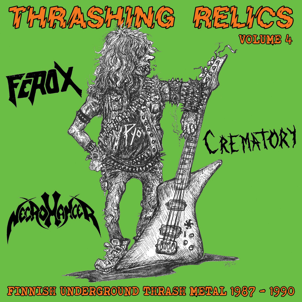 V.A / Thrashing Relics Volume 4FUnderground Thrash Metal from Finland 1987-1990
